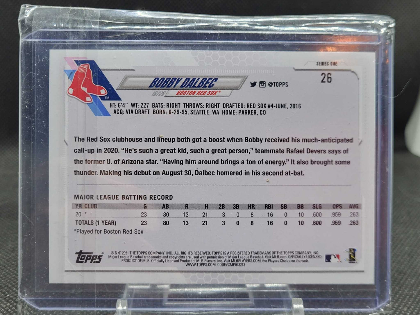 Bobby Dalbec 70 Topps Series One 26 Rookie RC (Perfect 10 potential!)