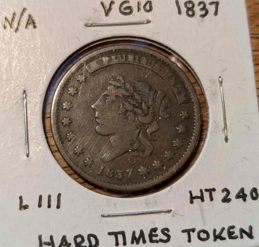 1837 Hard Times Token L111 HT-240 with intricate designs, VG10 grade.