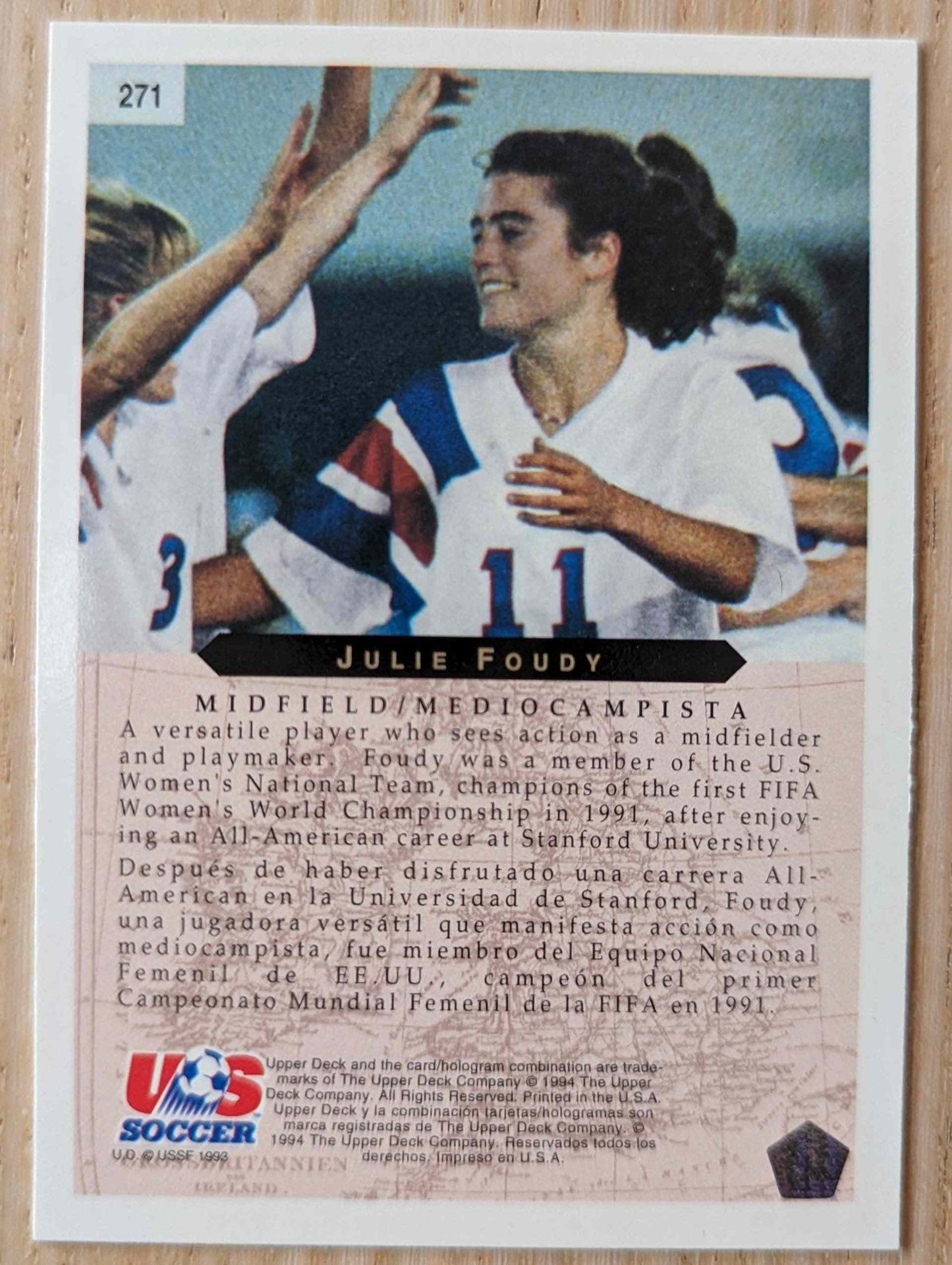 1994 Upper Deck Julie Foudy #271 soccer trading card, NM-MT condition, English/Spanish, freshly graded ENN.