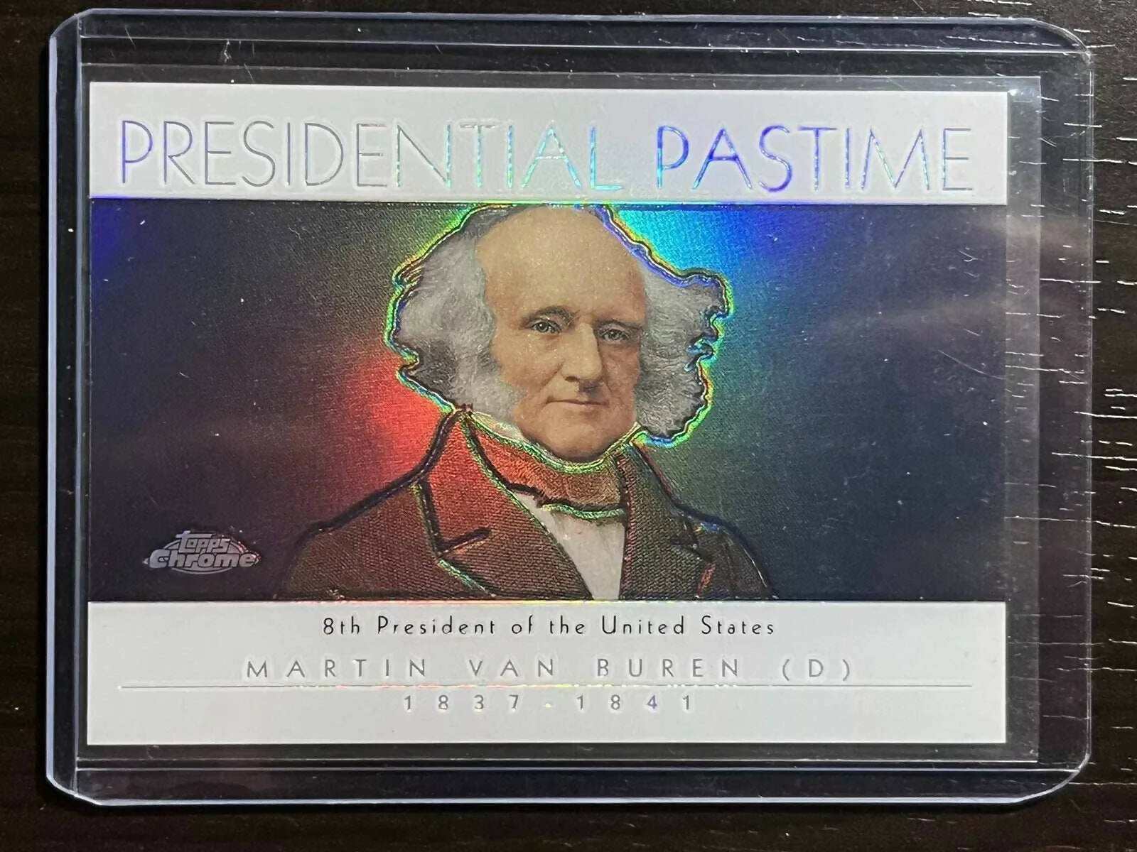 Martin Van Buren 2004 Topps Chrome Presidential Pastime Refractor card.