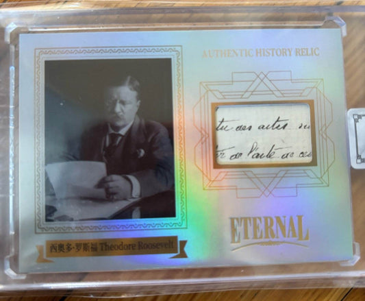 Limited-edition Theodore Roosevelt handwritten relic card #18/50 from 2024 Eternal Cuts featuring authentic cursive manuscript fragment