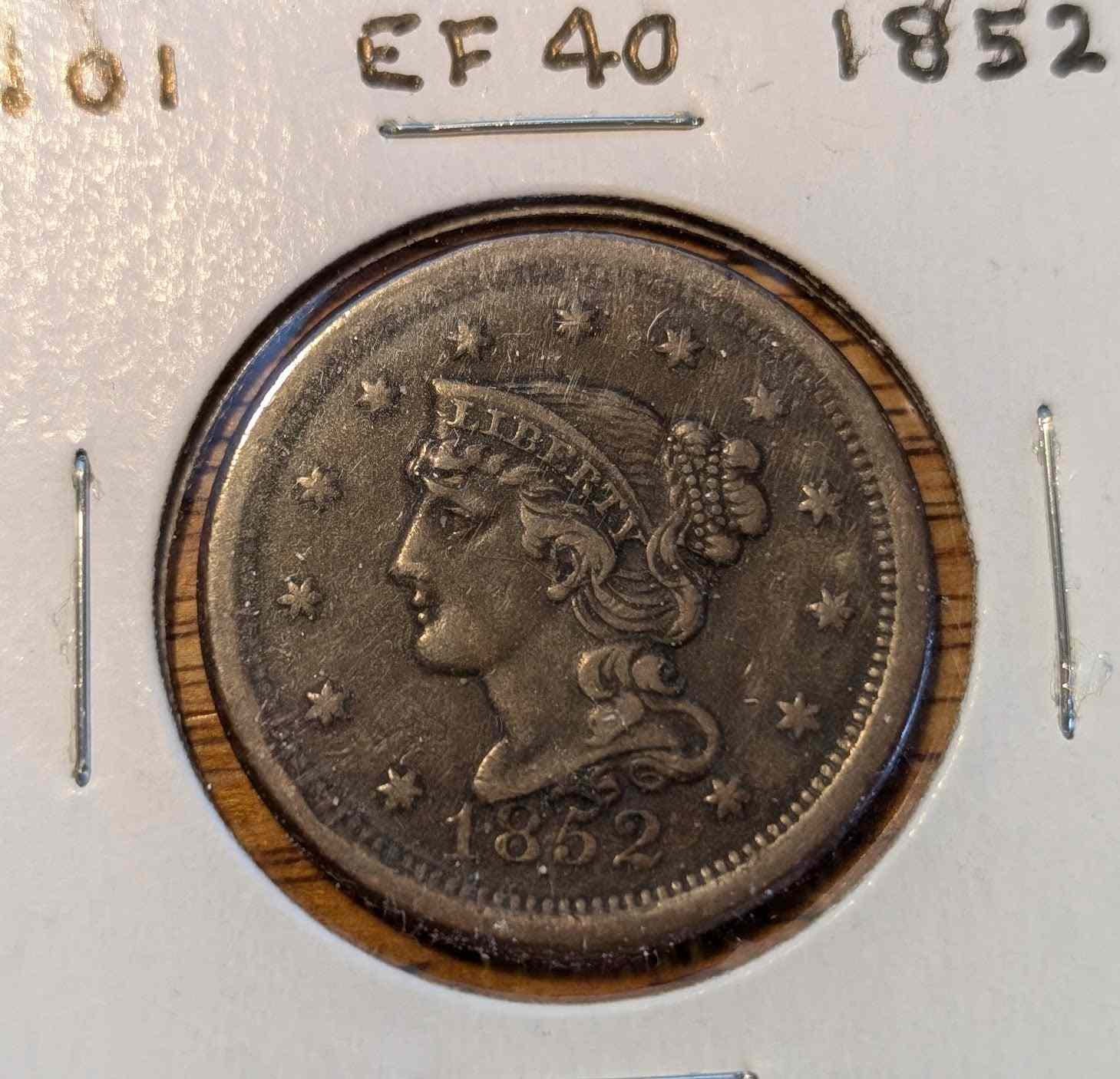 1852 Braided Hair Large Cent, extremely fine condition.