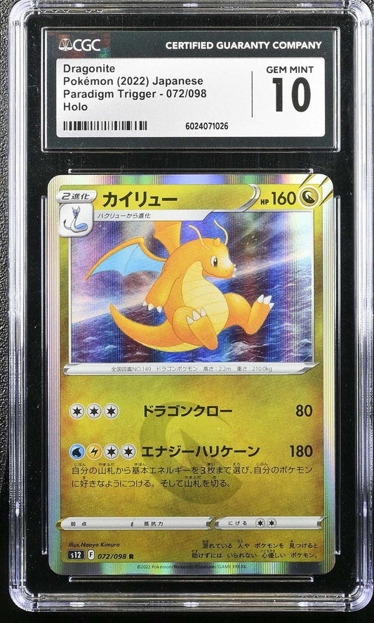 CGC Gem Mint 10 Dragonite Holo Japanese Pokémon Paradigm Trigger 072/098 card with holographic finish